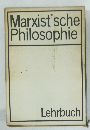 Marxistische Philosophie: Lehrbuch
