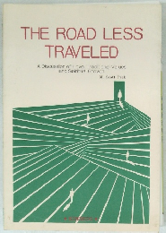 THE ROAD LESS  TRAVELED