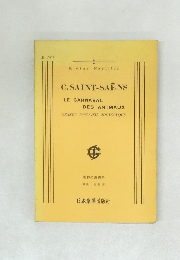 C.SAINT-SAENS  LE CARNAVAL  DES ANIMAUX