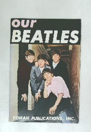 Our  BEATLES