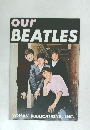 Our  BEATLES