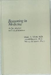 Reasoning in Medicine  An Introduction to Clinical Inference