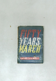 FIFTY YEARS MARCH