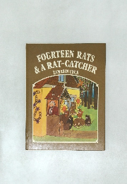 FOURTEEN RATS &A RAT-CATCHER  