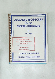 ADVANCED TECHNIQUES for the MODERN DRUMMER  