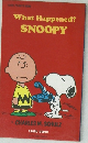 What　Happened?　SNOOPY