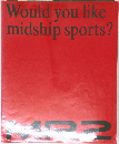 Would you like midship sports?
