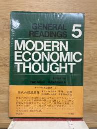 GENERAL READINGS 5 MODERN ECONOMIC THOUGHT