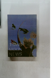TRANS  MOON  NEWS