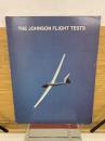 The Johnson Flight Tests