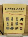 ZIPPER GEAR