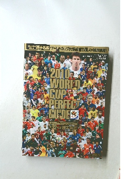 2010　WORLD　CUP　PERFECT　GUIDE