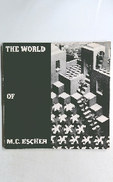 THE WORLD OF M.C. ESCHER