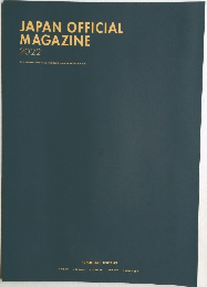 JAPAN OFFICIAL  MAGAZINE  2022