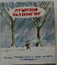 MY WAY HOME ON A SNOWY DAY