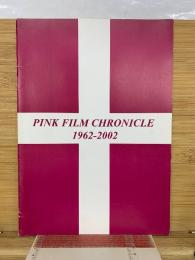 PINK FILM CHRONICLE 1962-2002