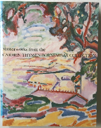 Masterworks from the  CARMEN THYSSEN-BORNEMISZA COLLECTION