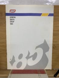 GENERAL SEKIYU GROUP　1985