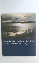 Scandinavian Landscape Painting  in the Nineteenth Century