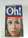 Oh!　5