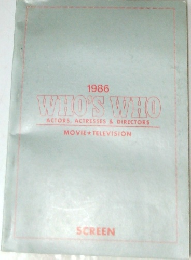1986  WHO'S WHO  ACTORS, ACTRESSES & DIRECTORS