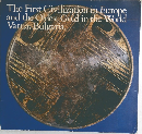 The First Civilization in Europe  and the Oldest Gold in the World  Varna, Bulgaria.