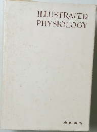 ILLUSTRATED PHYSIOLOGY