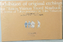 Exhibition of original etchings  for "Louis Vuitton Travel Notebook
