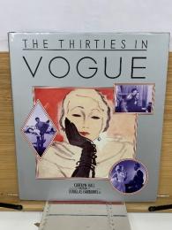 THE THIRTIES IN VOGUE