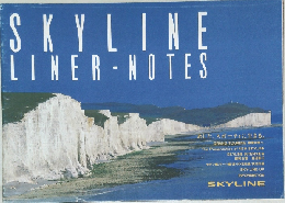 SKYLINE  LINER NOTES
