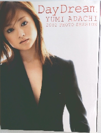 Day Dream　2002 PHOTO SESSION
