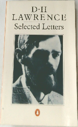 D.H  LAWRENCE  Selected Letters