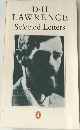 D.H  LAWRENCE  Selected Letters