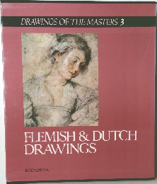 DRAWINGS OF THE MASTERS 3　FLEMISH & DUTCH  DRAWINGS