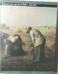 Barbizon, au temps de J.-F. Millet 1849-1875