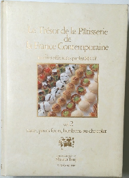 Le Tresor de la Patisserie  de  la France Contemporaine　vol. 2