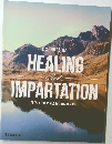 A SCHOOL OF  HEALING  And  IMPARTATION