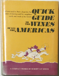 Quick Guide to the Wines of All the Americas