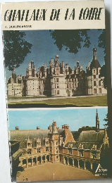 CHATEAUX DE LA LOIRE