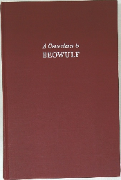 A Concordance to BEOWULF