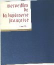 Merveilles de la tapisserie française
