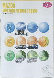 MAZDA  WELFARE VEHICLE GUIDE