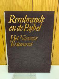 Rembrandt en de Bijbel　Het Nieuwe Testament　画集レンブラント聖書 新約篇