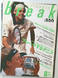 Tennis Classic break　2000年8月