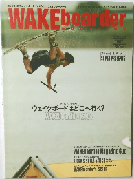 WAKE boarder 2003年 Vol.04