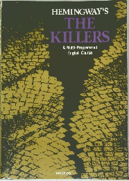 HEMINGWAY'S  THE  KILLERS