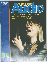 PLAY MAGAZINE FOR AUDIO  Audio  特集 : テープデッキを使いこなそう