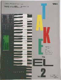 TAKE the EL　Vol.2