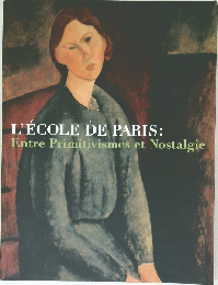 Entre Primitivismes et Nostalgie