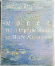 Monet  et Les Impressionnistes  au Musee Marmottan